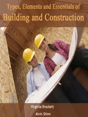 cover image of Types, Elements and Essentials of Building and Construction